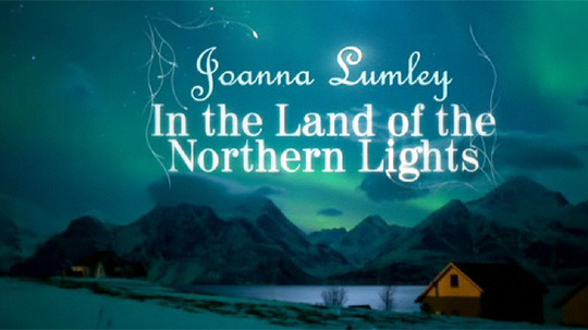BBC之乔安娜·拉姆利 北极光之旅（2008年电视剧）