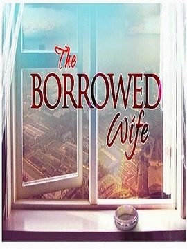 The Borrowed Wife