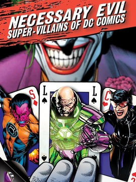 不可或缺的邪恶：DC宇宙中的超级罪犯