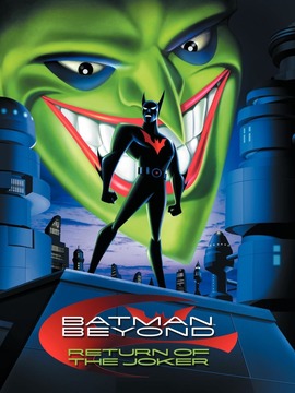 未来蝙蝠侠：小丑归来