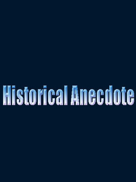 Historical Anecdote