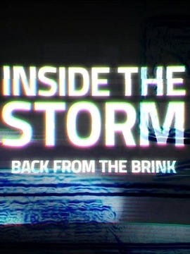 Inside The Storm :Back From The Brink