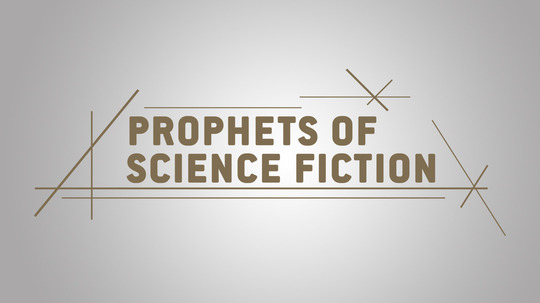 Prophets Of Science Fiction