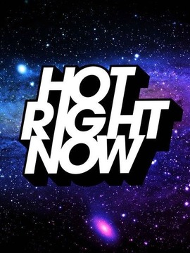 Hot Right Now!