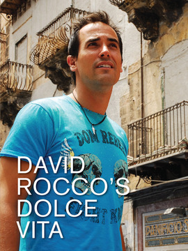 David Rocco's Dolce Vita
