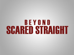 Beyond Scared Straight