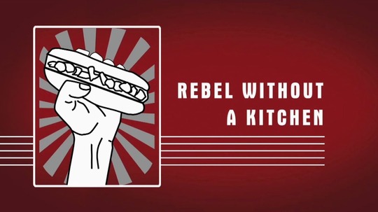 Rebel without a Kitchen