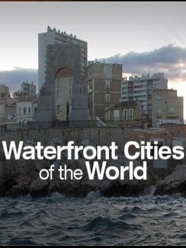 Waterfront Cities Of The World